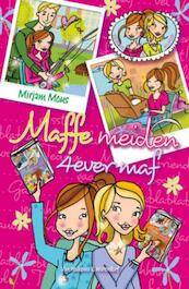 Maffe meiden 4ever maf - Mirjam Mous (ISBN 9789000305995)