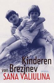 Kinderen van Brezjnev - Sana Valiulina (ISBN 9789044626414)