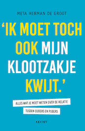 Ik moet toch ook mijn klootzakje kwijt - Meta Herman de Groot (ISBN 9789493272507)