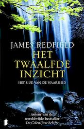 Het twaalfde inzicht - James Redfield (ISBN 9789460230745)