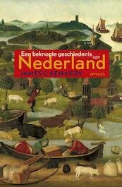 Beknopte geschiedenis van Nederland - James C. Kennedy (ISBN 9789035144545)