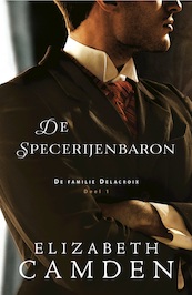 De Specerijenbaron - Elizabeth Camden (ISBN 9789064513237)