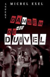 Dansen met de duivel - Michel Exel (ISBN 9789464626490)