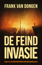De Feind invasie - Frank van Dongen (ISBN 9789083167688)