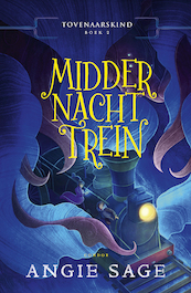 Tovenaarskind 2: Middernachttrein - Angie Sage (ISBN 9789464530339)