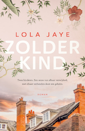 Zolderkind - Lola Jaye (ISBN 9789044934717)