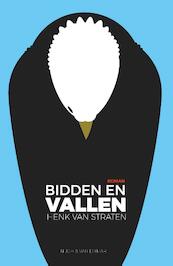 Bidden en vallen - Henk van Straten (ISBN 9789038800813)