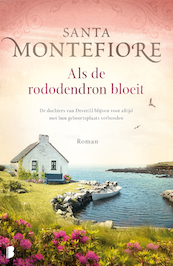 Als de rododendron bloeit - Santa Montefiore (ISBN 9789402305920)