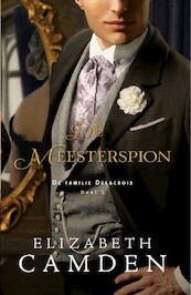 De meesterspion - Elizabeth Camden (ISBN 9789064513541)