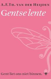 Gentse lente - A.F.Th. van der Heijden (ISBN 9789023486398)