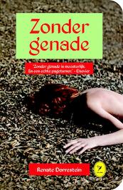 Zonder genade - Renate Dorrestein (ISBN 9789462371248)