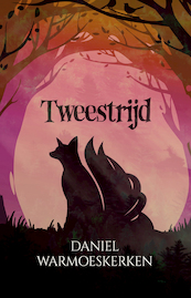 Tweestrijd - Daniel Warmoeskerken (ISBN 9789464640342)