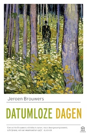 Datumloze dagen - Jeroen Brouwers (ISBN 9789045016382)