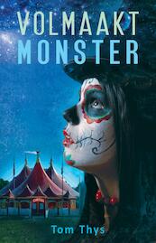 Volmaakt monster - Tom Thys (ISBN 9789463083331)