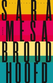 Broodhoofd - Sara Mesa (ISBN 9789028450295)
