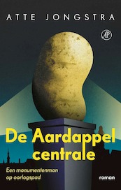 De aardappelcentrale - Atte Jongstra (ISBN 9789029534949)