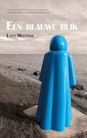 Een blauwe blik - Lucy Neetens (ISBN 9789493233300)