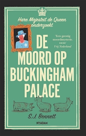 De moord op Buckingham Palace - S.J. Bennett (ISBN 9789046829448)