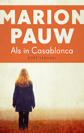 Als in Casablanca - Marion Pauw (ISBN 9789026347221)