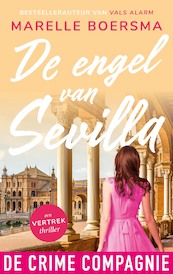 De engel van Sevilla - Marelle Boersma (ISBN 9789461097019)