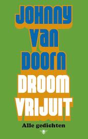 Droom vrijuit - Johnny van Doorn (ISBN 9789023486084)