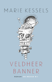 Veldheer Banner - Marie Kessels (ISBN 9789403112503)