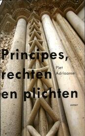 Principes, rechten en plichten - Piet Adriaanse (ISBN 9789464626346)