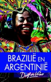 Brazilië/Argentinië - Dolf de Vries (ISBN 9789047520214)
