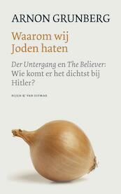 Waarom wij Joden haten - Arnon Grunberg (ISBN 9789038897882)