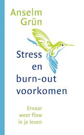 Stress en burnout voorkomen - Anselm Grun (ISBN 9789025904081)