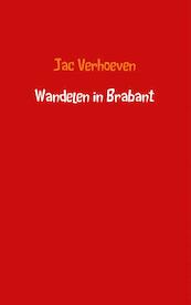 Wandelen in Brabant - Jac Verhoeven (ISBN 9789402121513)
