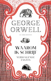 Waarom ik schrijf - George Orwell (ISBN 9789029542371)