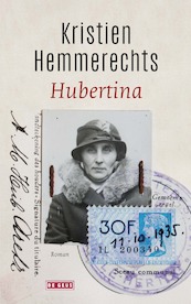 Hubertina - Kristien Hemmerechts (ISBN 9789044546132)