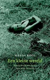 Een kleine wereld - Marga Kool (ISBN 9789041415103)