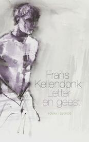 Letter en geest - Frans Kellendonk (ISBN 9789021403663)