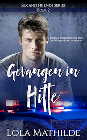 Gevangen in hitte - Lola Mathilde (ISBN 9789464490701)