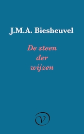 De steen der wijzen - J.M.A. Biesheuvel (ISBN 9789028220461)