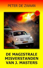 Bob Evers 58 - De magistrale misverstanden van J. Masters - Peter de Zwaan (ISBN 9789464491548)