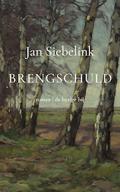 Brengschuld - Jan Siebelink (ISBN 9789403192710)
