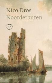 Noorderburen - Nico Dros (ISBN 9789028206038)