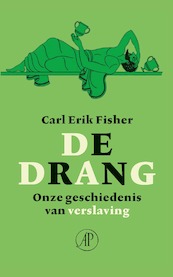 De drang - Carl Erik Fisher (ISBN 9789029545990)