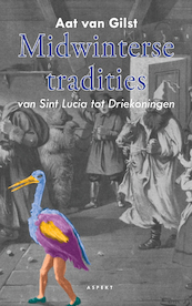 Midwinterse tradities - Aat Van Gilst (ISBN 9789464624168)