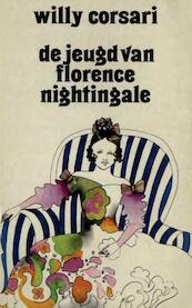 De jeugd van Florence Nightingale - Willy Corsari (ISBN 9789025863876)