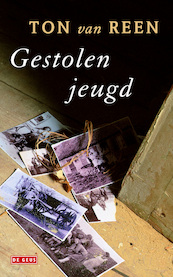 Gestolen jeugd - Ton van Reen (ISBN 9789044527520)