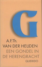 Een gondel in de Herengracht - A.F.Th. van der Heijden (ISBN 9789021418278)
