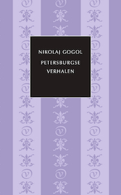 Petersburgse verhalen - Nikolaj Gogol (ISBN 9789028251090)