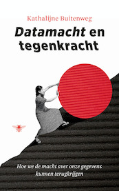 Datamacht en tegenkracht - Kathalijne Buitenweg (ISBN 9789403144610)