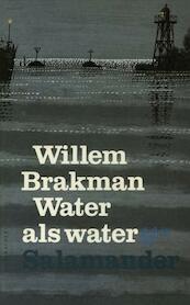 Water als water - Willem Brakman (ISBN 9789021444130)