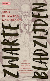 Zwarte bladzijden - Sibo Rugwiza Kanobana (ISBN 9789044545463)