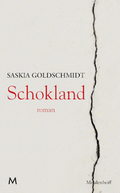 Schokland - Saskia Goldschmidt (ISBN 9789402318920)